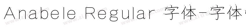 Anabele Regular 字体字体转换